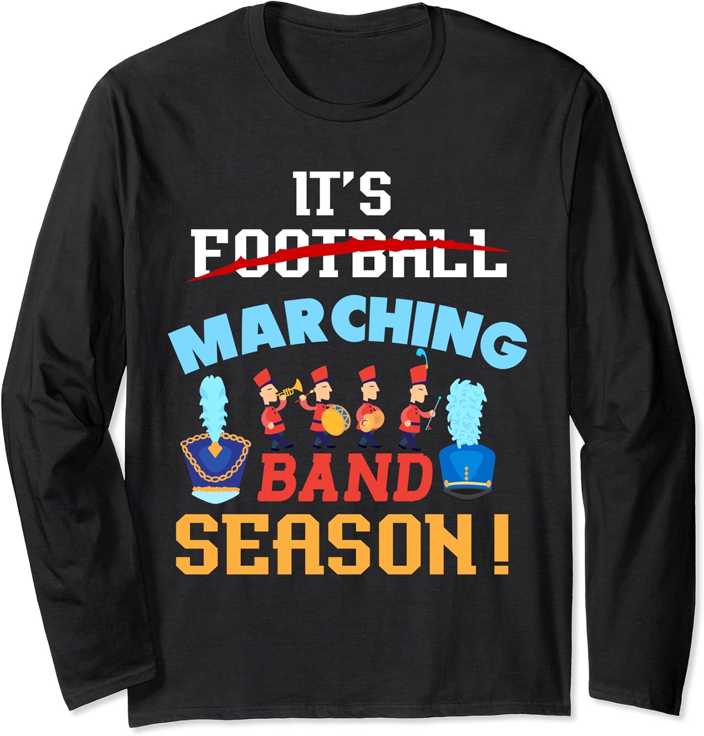 Marching Band Music Season Long Sleeve TShirt Clothing, Shoes & Jewelry